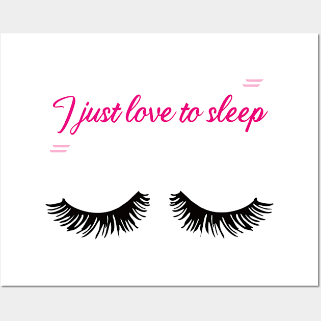 I just love to sleep Wall Art by Maroon55